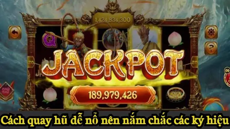 Cách quay hũ dễ nổ, lụm tiền thưởng kếch xù tại Alo789 2 Cách quay hũ dễ nổ nên nắm chắc các ký hiệu